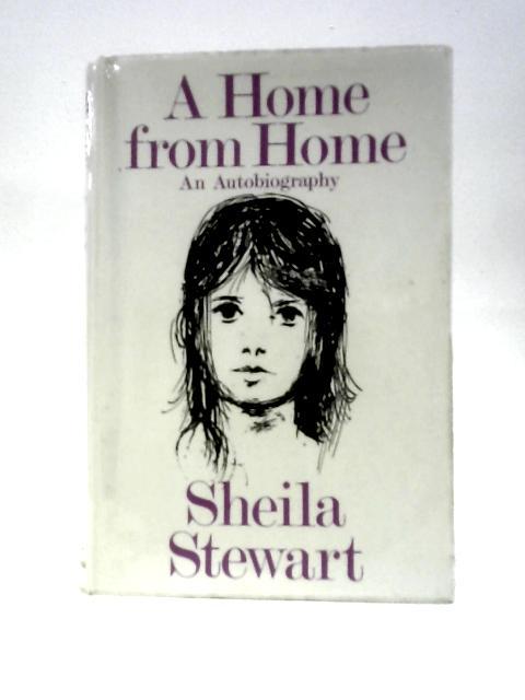 A Home from Home By Sheila Stewart