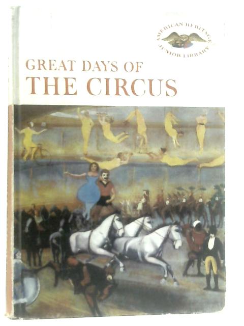 Great Days of the Circus von Freeman Hubbard