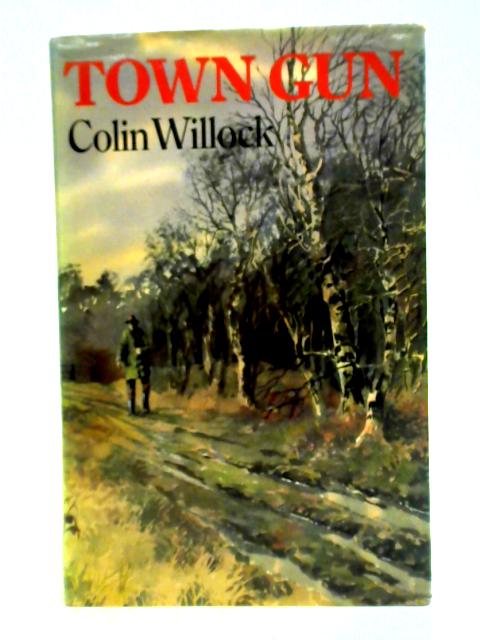 Town Gun By Colin Willock
