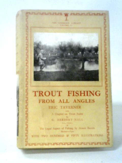 Trout Fishing from All Angles By Eric Taverner