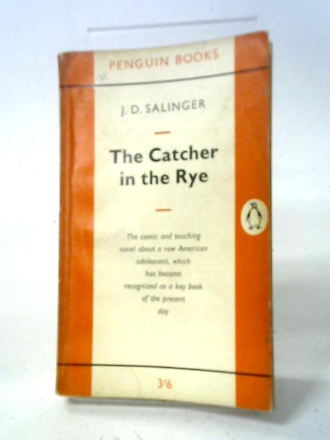 The Catcher In The Rye (1248) By J. D. Salinger