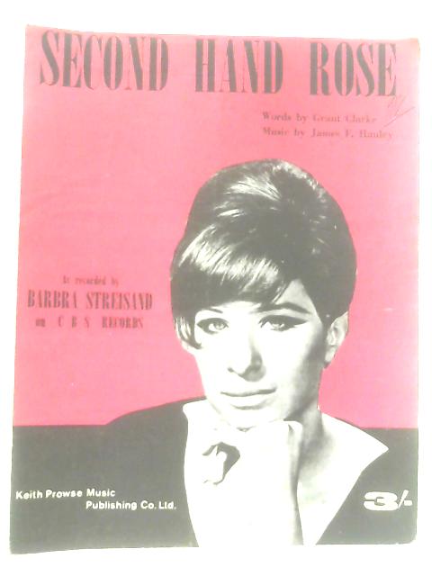 Second Hand Rose By Grant Clarke and James F. Hanley