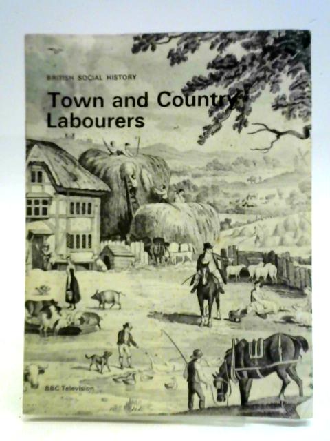 Town and Country Labourers By Unstated