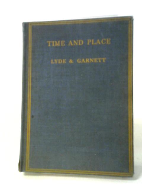 Time And Place von Lionel W. Lyde, Alice Garnett