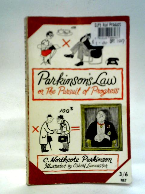 Parkinson's Law By C. Northcote Parkinson