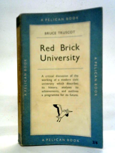 Red Brick University von Bruce Truscott