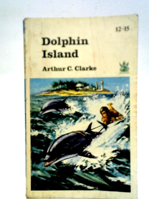 Dolphin Island von Arthur C. Clarke