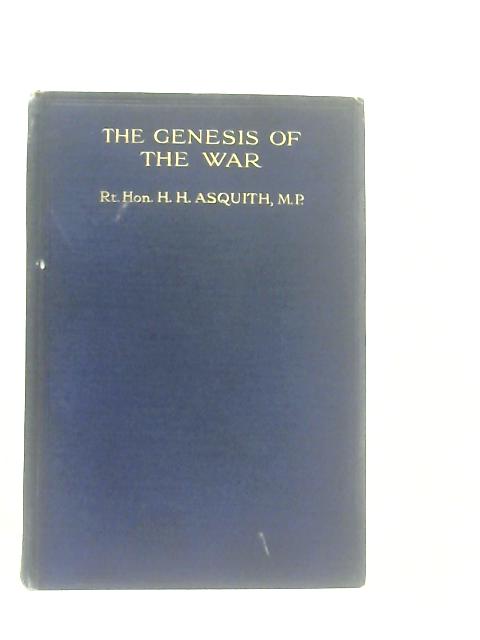 Genesis of the War von H. H. Asquith