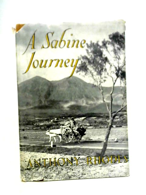 A Sabine Journey: To Rome in Holy Year von Anthony Rhodes