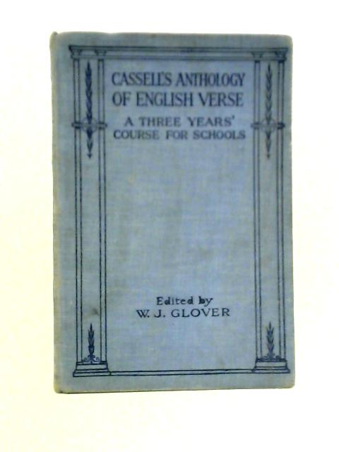 Cassell's Anthology of English Verse By W. J. Glover