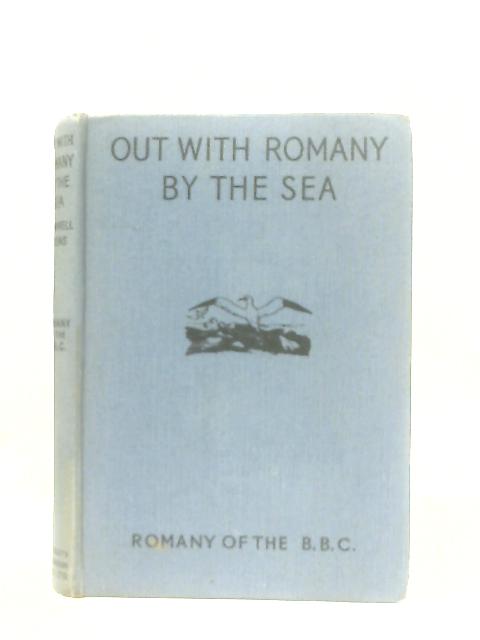 Out with Romany by the Sea von G. Bramwell Evens