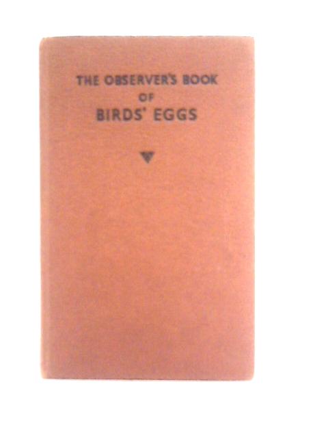 The Observer's Book Of Birds' Eggs By G. Evans (comp)