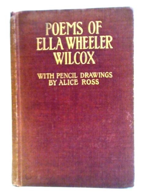 Poetical Works Of Ella Wheeler Wilcox By Ella Wheeler Wilcox