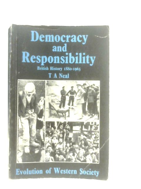 Democracy and Responsibility par T. A. Neal