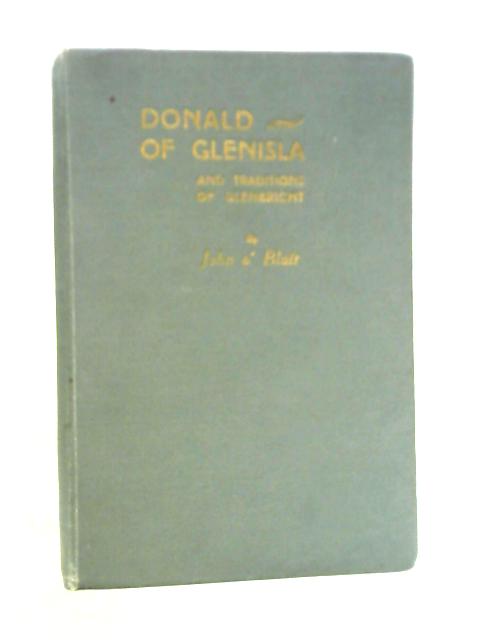 Donald of Glenisla and Traditions of Glenericht par John O' Blair