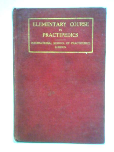 Practipedics By William M. Scholl