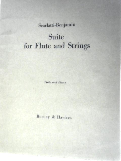 Suite for Flute and Strings (Flute and Piano) von Domenico Scarlatti & Arthur Benjamin