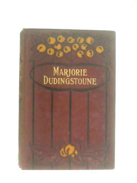 Marjorie Dudingstoune a Tale of Old Saint Andrews By W. F. Collier