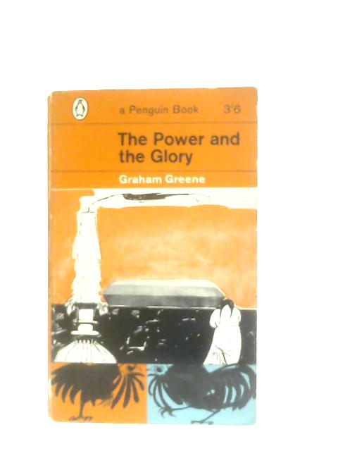 The Power and the Glory By Graham Greene