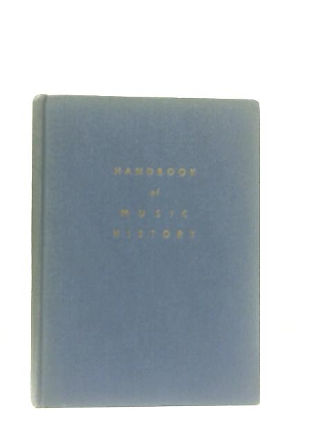 Handbook of Music History par Hans Rosenwald