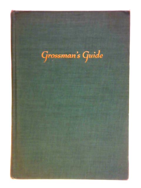 Grossman's Guide to Wines, Spirits, and Beers By Harold J. Grossman