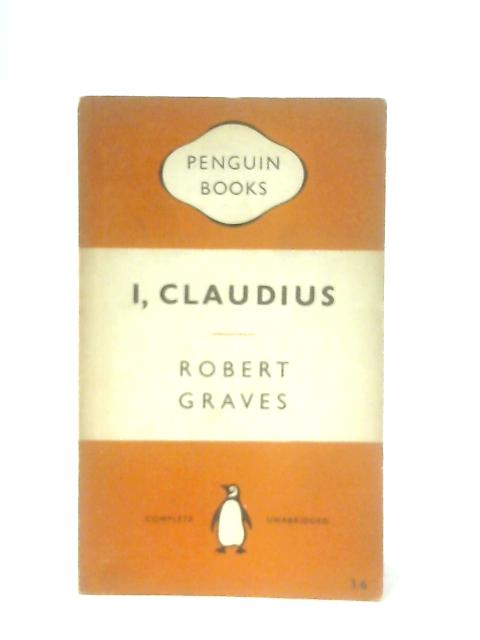 I, Claudius By Robert Graves