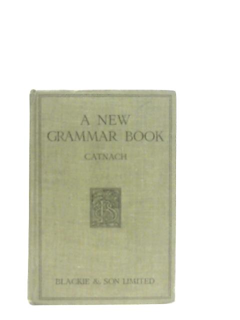 A New Grammar Book von Agnes Catnach