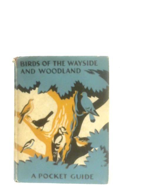 Birds of the Wayside and Woodland von T. A. Coward