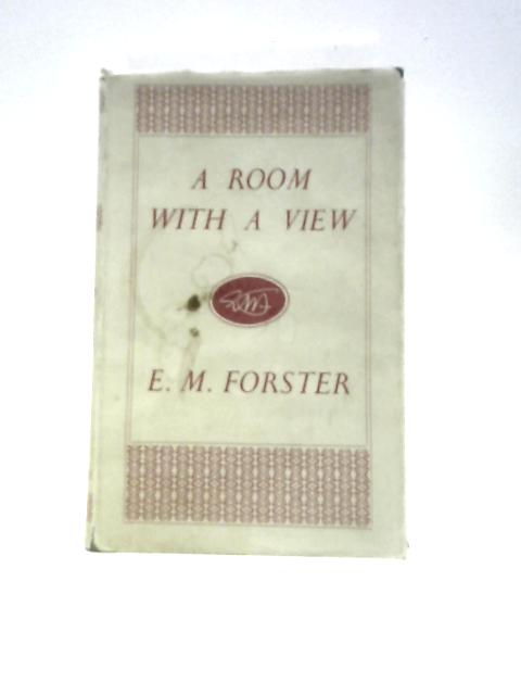 A Room with a View By E. M. Forster