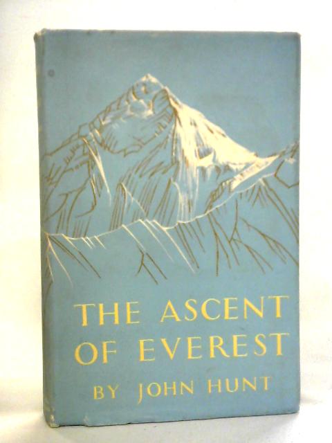 The Ascent of Everest von John Hunt