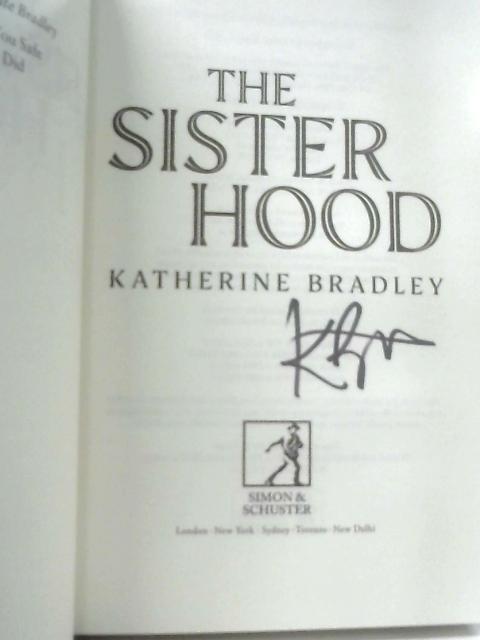 The Sisterhood By Katherine Bradley
