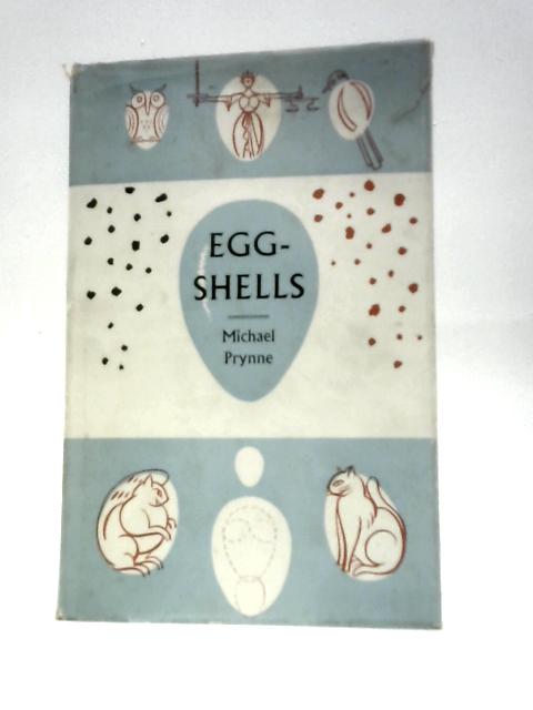 Eggshells By Michael Prynne