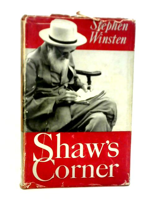 Shaw's Corner By Stephen Winsten