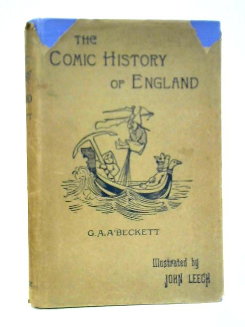 The Comic History of England By Gilbert Abbott A'Beckett