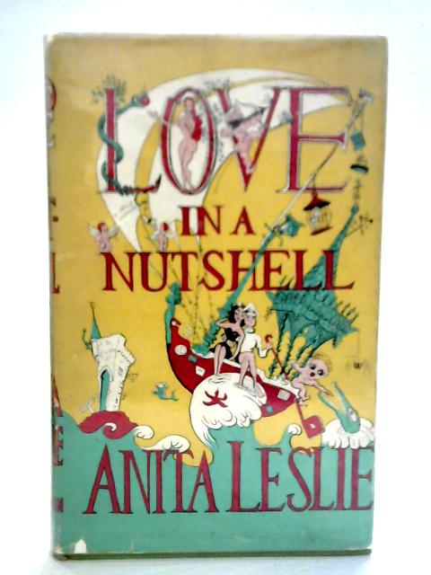 Love In A Nutshell By Anita Leslie