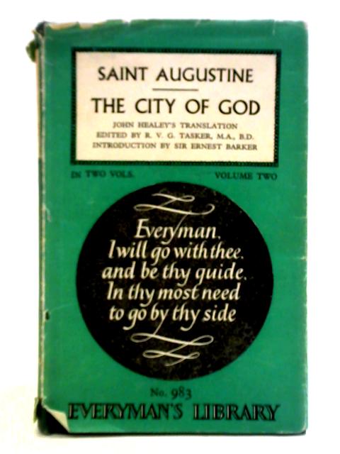 The City of God In Two Volumes - Volume Two von Saint Augustine