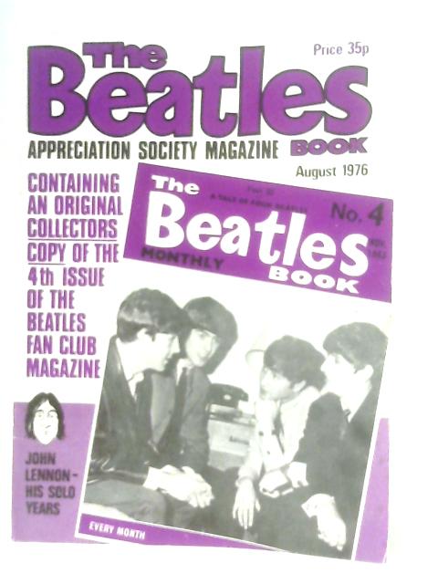 The Beatles Appreciation Society Magazine No 4, August 1976 By Johnny Dean (Ed.)