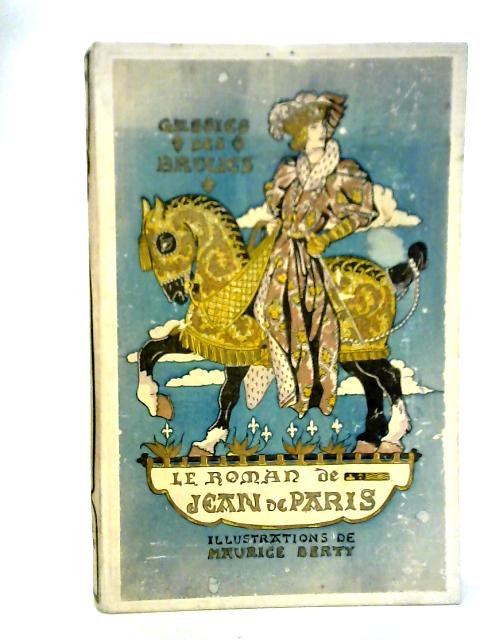 Le Roman de Jean de Paris By Gassies des Brulies