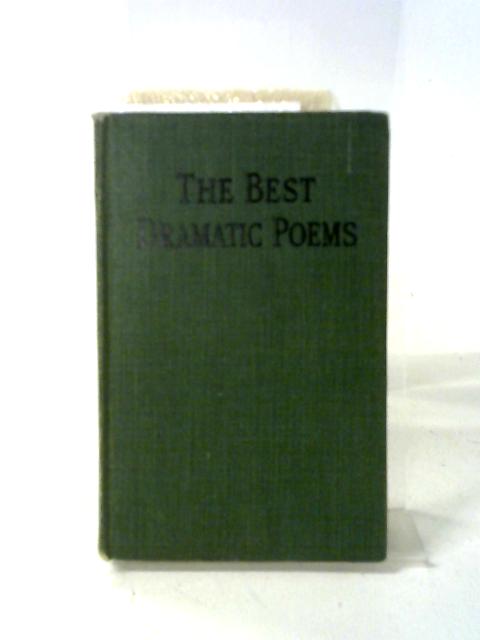 The Best Dramatic Poems von Various