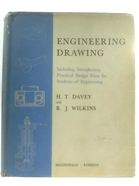 Engineering Drawing By H. T. Davey & R. J. Wilkins