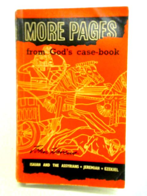 More Pages from God's Case-Book By John Hercus