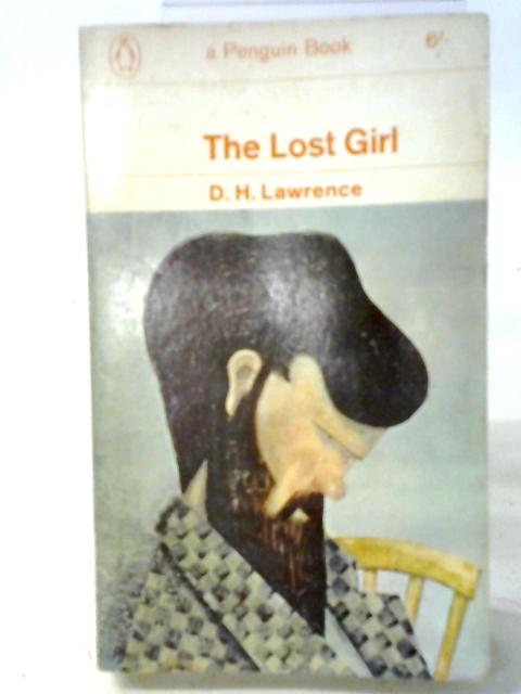 The Lost Girl (Penguin Modern Classics) By D.H. Lawrence