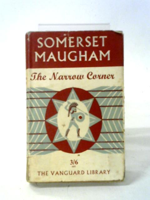 The Narrow Corner (Vanguard Library Series- No. 11) By W.Somerset Maugham