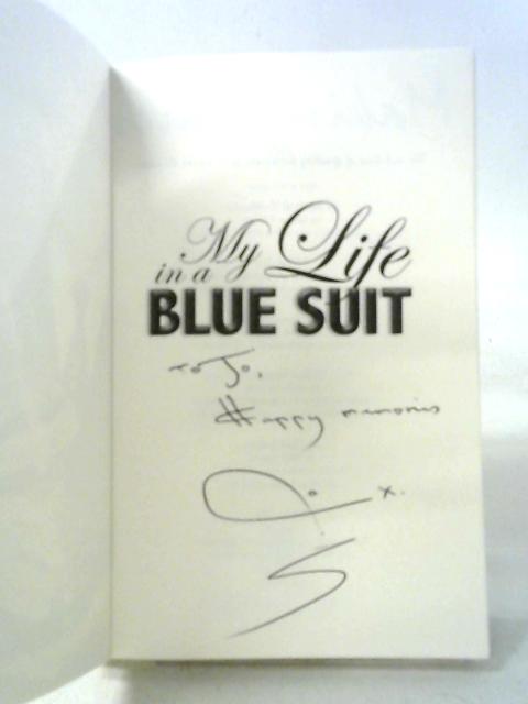 My Life in a Blue Suit By Jim Saltonstall