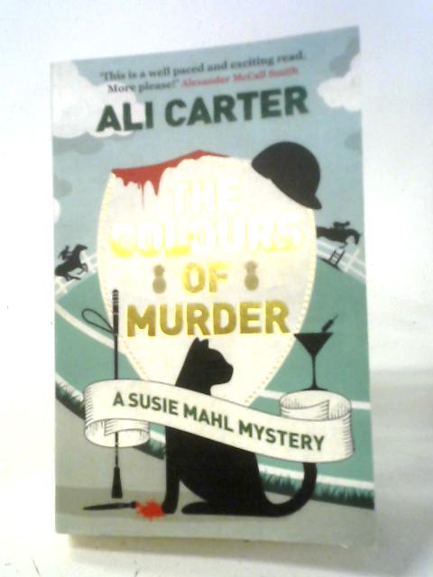 The Colours of Murder By Ali Carter