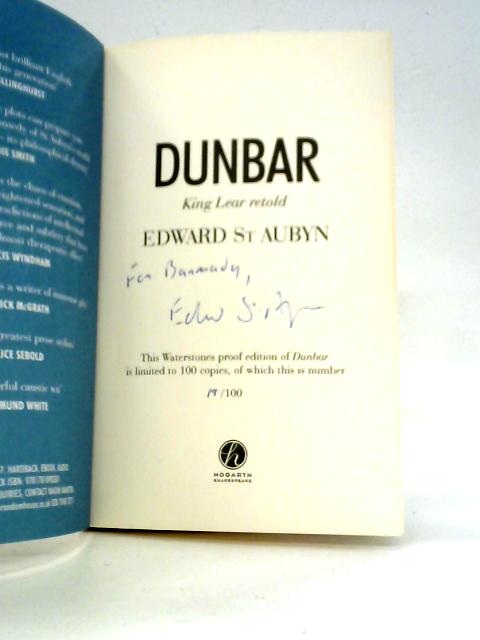 Dunbar: King Lear Retold By Edward St. Aubyn