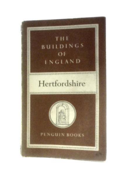 Hertfordshire (The Buildings of England) By Nikolaus Pevsner