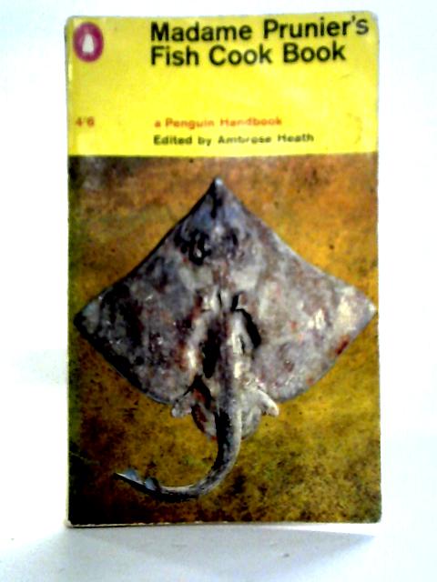 Madame Prunier's Fish Cook Book von Madame Prunier