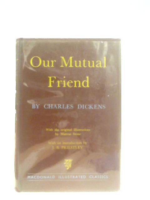 Our Mutual Friend (Illustrated classics- No. 36) von Charles Dickens