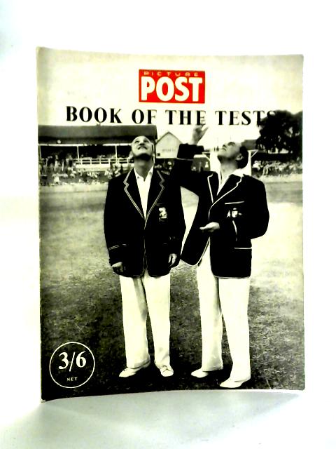 The Picture Post Book of the Tests 1954-5 von Picture Post
